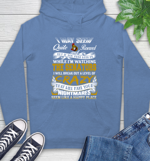 Ottawa Senators NHL Hockey Don't Mess With Me While I'm Watching My Team Hoodie 11