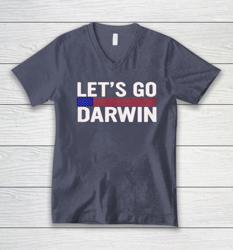 Lets Go Darwin Funny Sarcastic America V-Neck T-Shirt 12