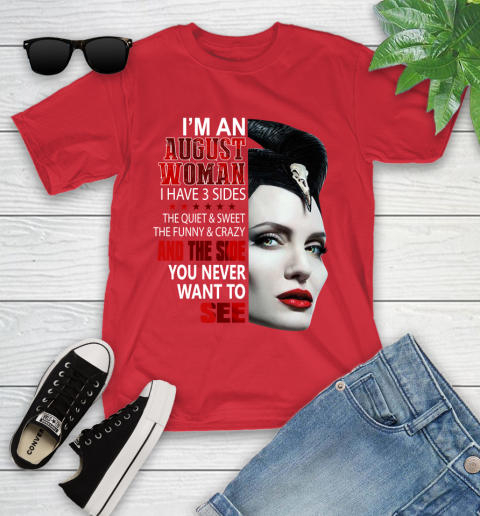 Maleficent I'm an august woman i have 3 side shirt Youth T-Shirt 13