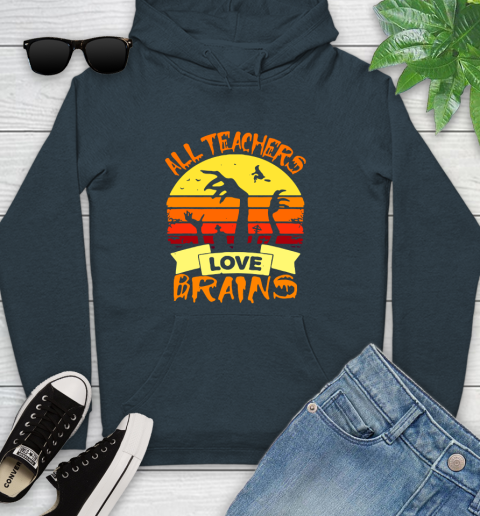 Halloween All Teachers Love Brains Sunset Youth Hoodie 10