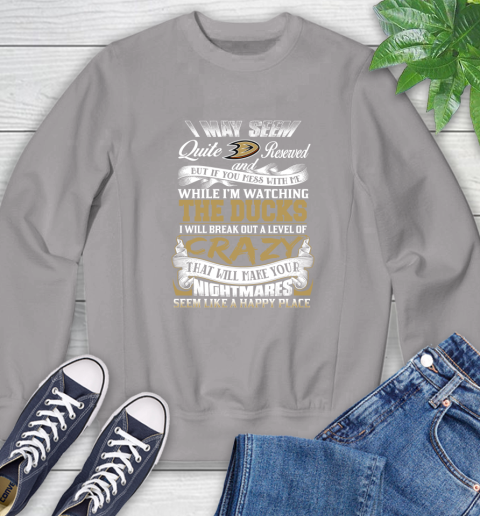 Anaheim Ducks NHL Hockey Don't Mess With Me While I'm Watching My Team Sweatshirt 5