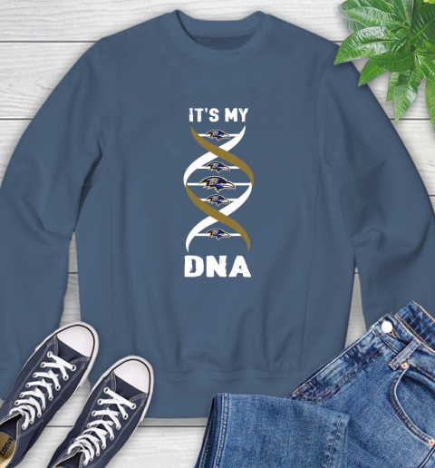 Baltimore Ravens NFL Football It's My DNA Sports Sweatshirt 8