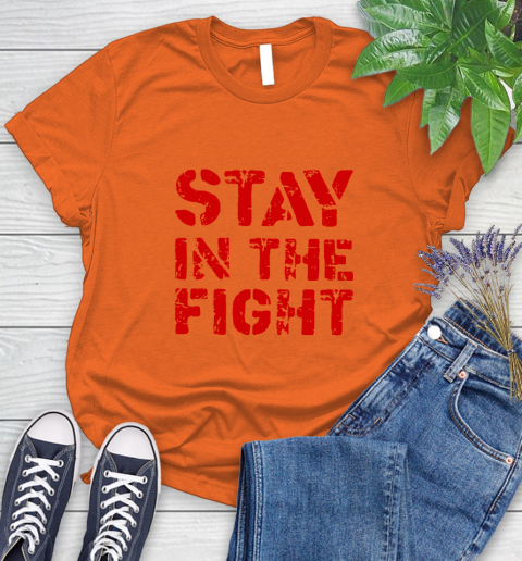 Stay In The Fight T Shirt Nationals Women's T-Shirt 16