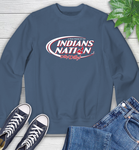 MLB A True Friend Of The Cleveland Indians Dilly Dilly Baseball Sports Sweatshirt 8