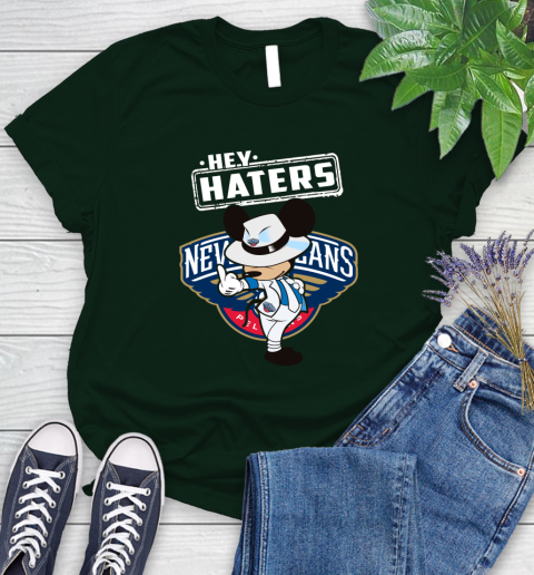 NBA Hey Haters Mickey Basketball Sports New Orleans Pelicans Women's T-Shirt 6