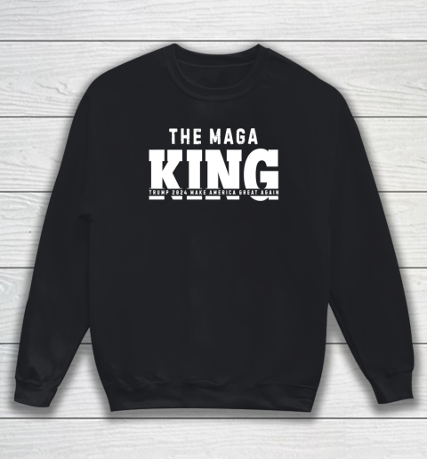 The Great Mage King Shirt Trump 2024 Make America Great Again Sweatshirt