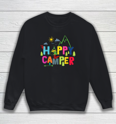Happy Camper Camping Funny Sweatshirt