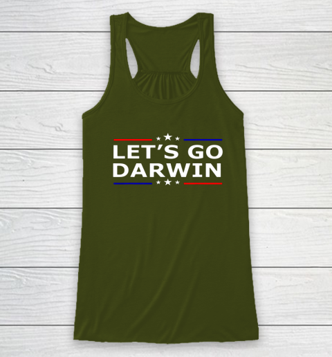 Lets Go Darwin Funny Sarcastic Lets Go Darwin Racerback Tank 9