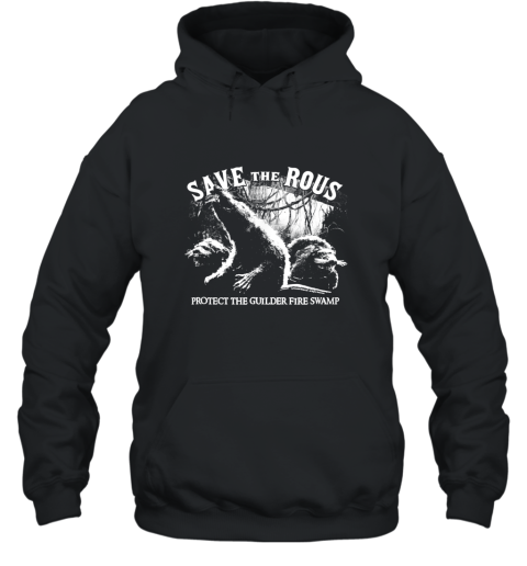 The Princess Bride Save the ROUS T shirt mt Hooded