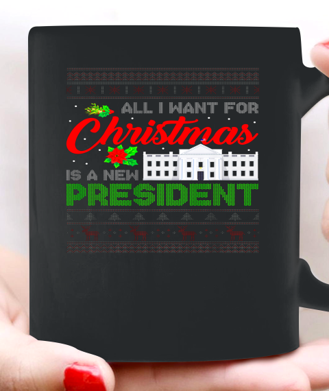 All I Want For Christmas Is A New President Ugly Xmas Pajama Ceramic Mug 11oz