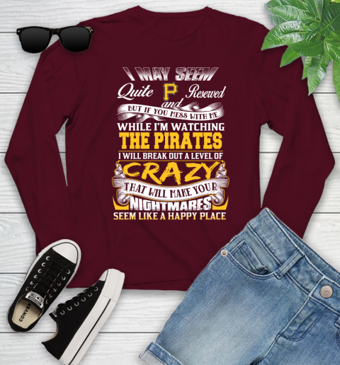 Pittsburgh Pirates MLB Baseball Don't Mess With Me While I'm Watching My Team Youth Long Sleeve 6