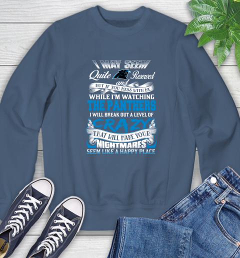 Carolina Panthers NFL Football Don't Mess With Me While I'm Watching My Team Sweatshirt 8