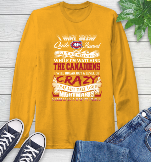 Montreal Canadiens NHL Hockey Don't Mess With Me While I'm Watching My Team Long Sleeve T-Shirt 2