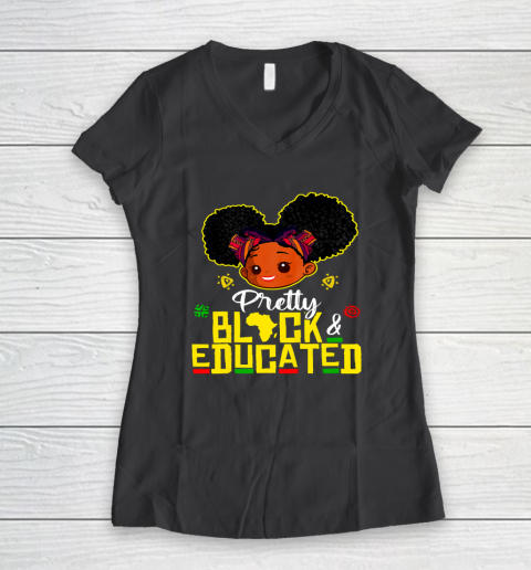 Black Girl, Women Shirt Pretty Black Educated Black Princess Girl Kids Juneteenth Women's V-Neck T-Shirt 4