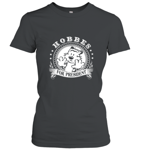 Hobbes For President T shirt Women T-Shirt