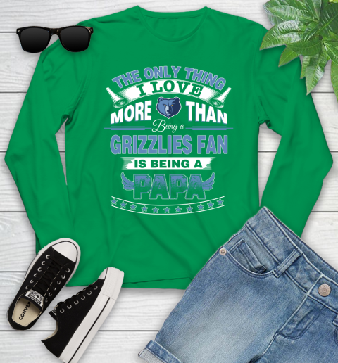 NBA The Only Thing I Love More Than Being A Memphis Grizzlies Fan Is Being A Papa Basketball Youth Long Sleeve 7