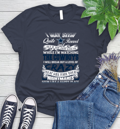 Dallas Cowboys NFL Football Don't Mess With Me While I'm Watching My Team Women's T-Shirt 14