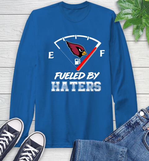 Arizona Cardinals NFL Football Fueled By Haters Sports Long Sleeve T-Shirt 10