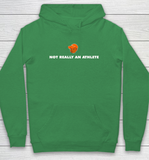 Not Really An Athlete Shirt Hoodie 13