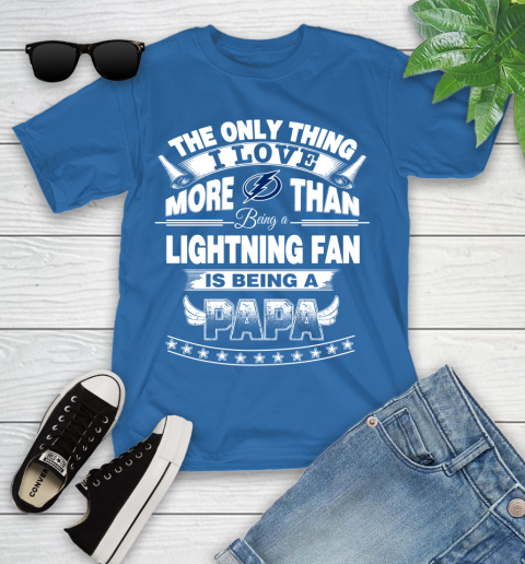 NHL The Only Thing I Love More Than Being A Tampa Bay Lightning Fan Is Being A Papa Hockey Youth T-Shirt 12