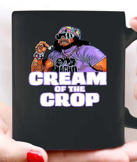 Macho Man Cream Of The Crop Funny Meme WWE Ceramic Mug 11oz 4