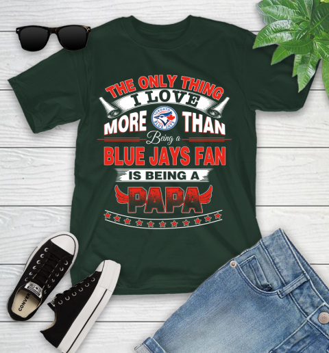 NHL The Only Thing I Love More Than Being A Toronto Blue Jays Fan Is Being A Papa Hockey Youth T-Shirt 5