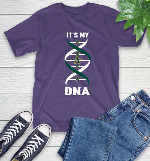 Oakland Athletics MLB Baseball It's My DNA Sports T-Shirt 5