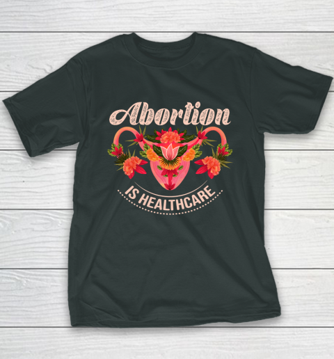 Abortion Is Healthcare Youth T-Shirt 3