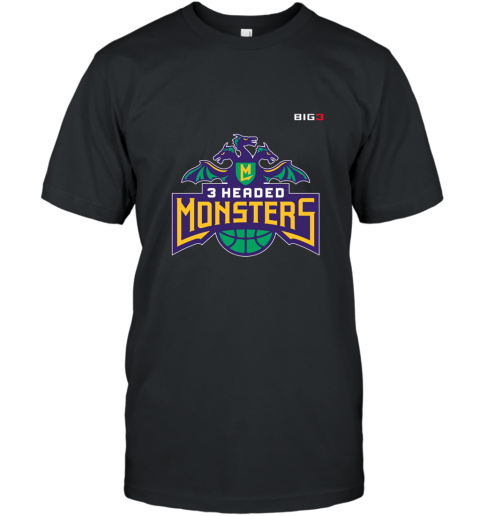 3 Headed Monsters  Big 3 basketball shirt T-Shirt
