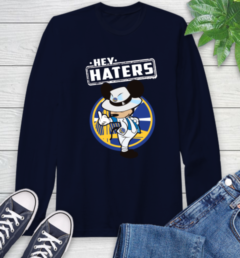 NBA Hey Haters Mickey Basketball Sports Golden State Warriors Long Sleeve T-Shirt 3