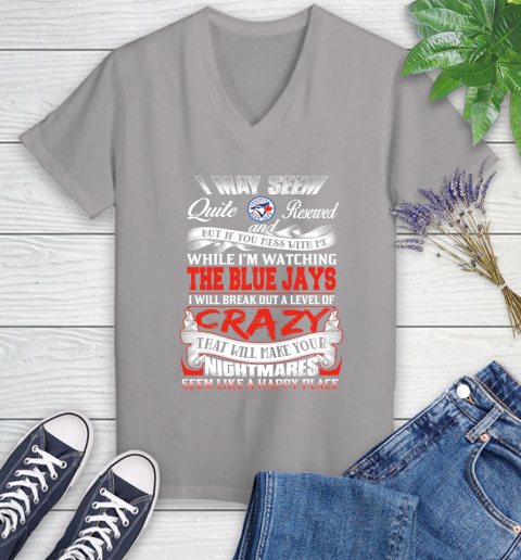 Toronto Blue Jays MLB Baseball Don't Mess With Me While I'm Watching My Team Women's V-Neck T-Shirt 4