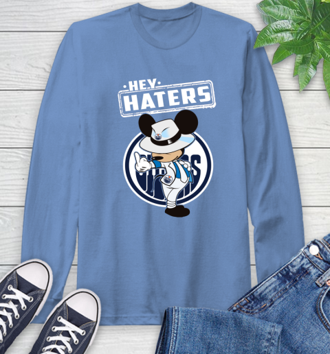 NHL Hey Haters Mickey Hockey Sports Edmonton Oilers Long Sleeve T-Shirt 12