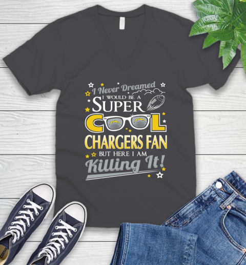Los Angeles Chargers NFL Football I Never Dreamed I Would Be Super Cool Fan V-Neck T-Shirt 4