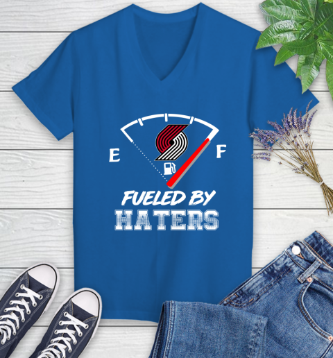 Portland Trail Blazers NBA Basketball Fueled By Haters Sports Women's V-Neck T-Shirt 10
