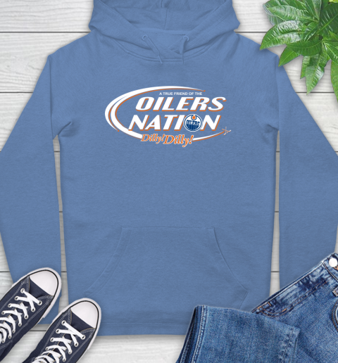 NHL A True Friend Of The Edmonton Oilers Dilly Dilly Hockey Sports Hoodie 11