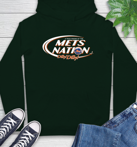 MLB A True Friend Of The New York Mets Dilly Dilly Baseball Sports Hoodie 12