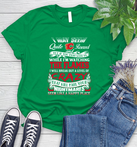 Calgary Flames NHL Hockey Don't Mess With Me While I'm Watching My Team Women's T-Shirt 9