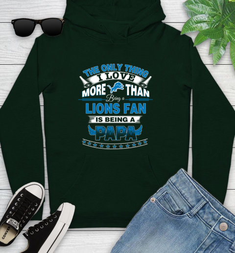 NFL The Only Thing I Love More Than Being A Detroit Lions Fan Is Being A Papa Football Youth Hoodie 14