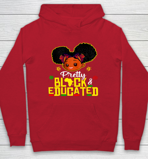 Black Girl, Women Shirt Pretty Black Educated Black Princess Girl Kids Juneteenth Hoodie 6