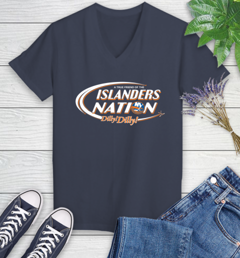 NHL A True Friend Of The New York Islanders Dilly Dilly Hockey Sports Women's V-Neck T-Shirt 12
