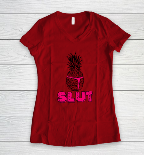 Pineapple Slut Women's V-Neck T-Shirt 5