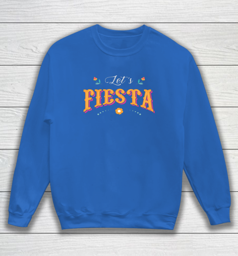 Cinco De Mayo Party Lets Fiesta Mexican Typography Sweatshirt 5