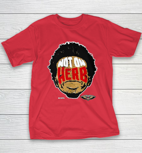 Not On Herb Funny Youth T-Shirt 7