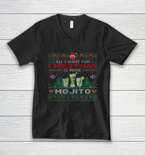 All I Want For Christmas Is More Mojito Funny Ugly V-Neck T-Shirt