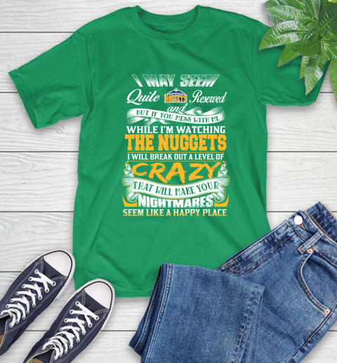 Denver Nuggets NBA Basketball Don't Mess With Me While I'm Watching My Team T-Shirt 7