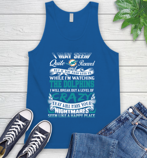 Miami Dolphins NFL Football Don't Mess With Me While I'm Watching My Team Tank Top 4