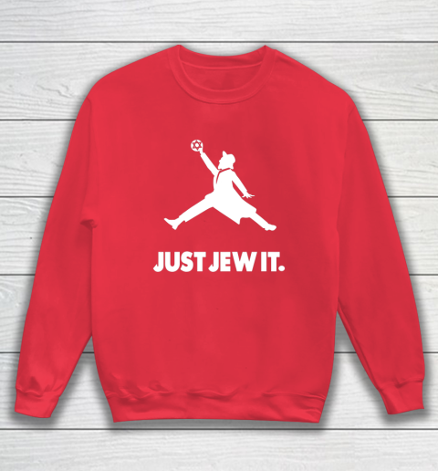 Just Jew It Jewish Sweatshirt 6