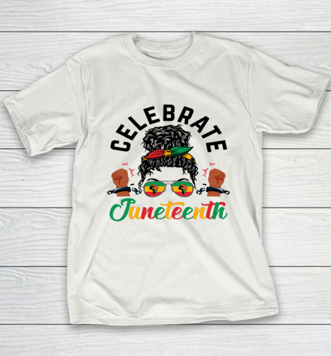 Black Girl, Women Shirt Messy Bun Celebrate Juneteenth 1865 Black Freedom Youth T-Shirt