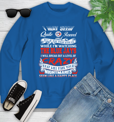 Toronto Blue Jays MLB Baseball Don't Mess With Me While I'm Watching My Team Youth Sweatshirt 7