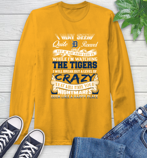 Detroit Tigers MLB Baseball Don't Mess With Me While I'm Watching My Team Long Sleeve T-Shirt 2